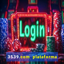 3539.com plataforma de jogos