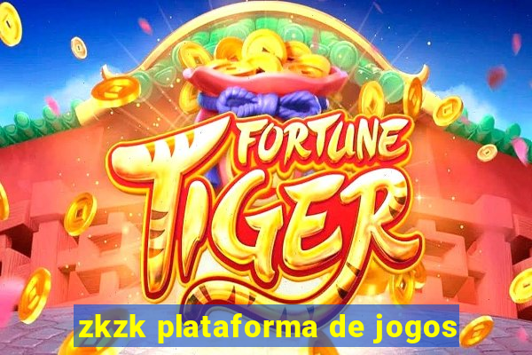 zkzk plataforma de jogos